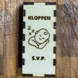 Kloppen s.v.p. de kleine slaapt | Laserloom